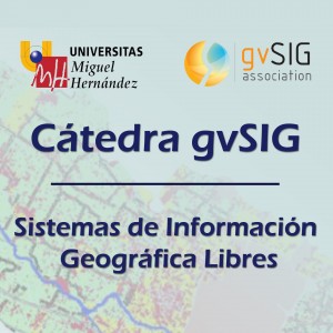 Cátedra gvSIG “Sistemas de Información Geográfica Libres”